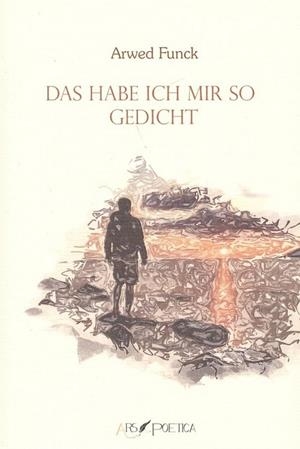DAS HABE ICH MIR SO GEDICHT | 9788494912412 | FUNCK, ARWED