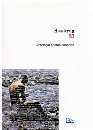 HOMBRES 88. ANTOLOGIA POETAS CANARIAS | 9788494951664