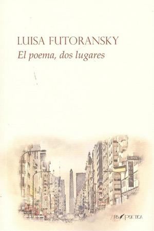 POEMA, DOS LUGARES, EL | 9788417691011 | FUTORANSKY, LUISA