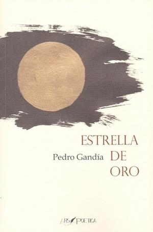 ESTRELLA DE ORO | 9788417691066 | GANDÍA, PEDRO