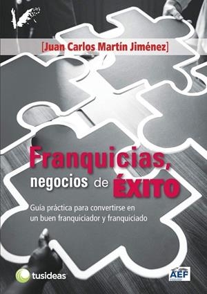 FRANQUICIAS, NEGOCIOS DE ÉXITO | 9788412061772 | MARTÍN , JUAN CARLOS