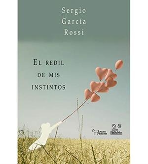 REDIL DE MIS INSTINTOS, EL | 9788412146400 | GARCIA ROSSI, SERGIO