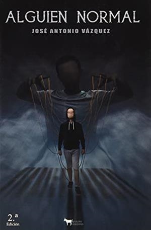 ALGUIEN NORMAL | 9788412246223 | VAZQUEZ MADERA, JOSE ANTONIO