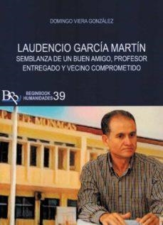 LAUDENCIO GARCIA MARTIN | 9788418588693 | VIERA GONZALEZ, DOMINGO