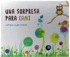 SORPRESA PARA CAMI, UNA | 9788419128058 | LUJAN, FATIMA
