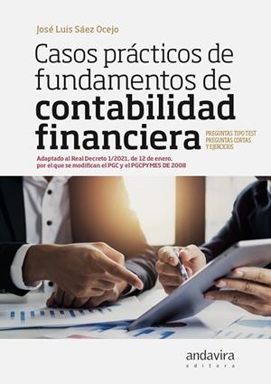 CASOS PRACTICOS DE FUNDAMENTOS DE CONTABILIDAD FINANCIERA | 9788412483154 | SAEZ OCEJO, JOSE LUIS