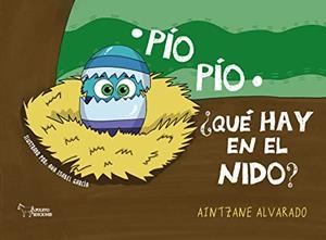 PIO PIO QUE HAY EN EL NIDO | 9788419128171 | ALVARADO, AINTZANE