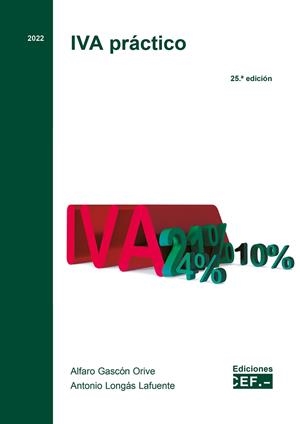 IVA PRÁCTICO | 9788445443927 | GASCÓN ORIVE, ALFARO / LONGÁS LAFUENTE, ANTONIO