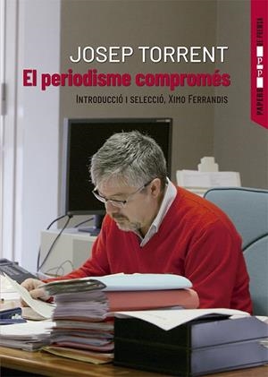 PERIODISME COMPROMÉS, EL | 9788478229277 | TORRENT, JOSEP