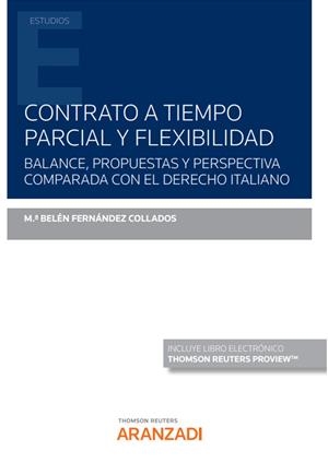 CONTRATO A TIEMPO PARCIAL Y FLEXIBILIDAD (PAPEL + E-BOOK) | 9788413918730 | FERNÁNDEZ COLLADOS, Mª BELÉN
