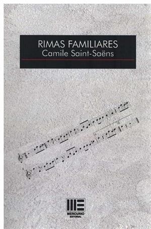RIMAS FAMILIARES | 9788418588259 | SAINT-SAENS, CAMILE
