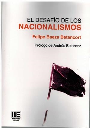 DESAFIO DE LOS NACIONALISMOS, EL | 9788418588044 | BAEZA BETANCORT, FELIPE