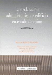 DECLARACION ADMINISTRATIVA DE EDIFICIO EN ESTADO DE RUINA, LA | 9788498363722 | AGUNDEZ FERNANDEZ, ANTONIO