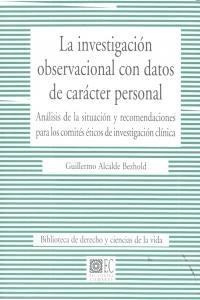INVESTIGACION OBSERVACIONAL CON DATOS DE CARACTER PERSONA, LA | 9788490450031 | ALCALDE BEZHOLD, GUILLERMO