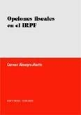 OPCIONES FISCALES EN EL IRPF | 9788481510171 | ALMAGRO MARTIN, CARMEN