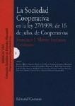 SOCIEDAD COOPERATIVA EN LA LEY 27/1999, LA | 9788484443155 | ALONSO ESPINOSA, FRANCISCO