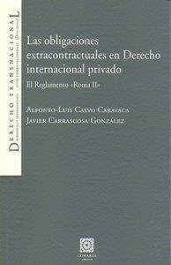 OBLIGACIONES EXTRACONTRACTUALES EN DERECHO INTERNACIONAL, LAS | 9788498363906 | CALVO CARAVACA, A. L. / CARRASCOSA, JAVIER