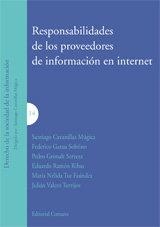 RESPONSABILIDADES DE LOS PROVEEDORES DE INFORMACION INTERNET | 9788498362497 | CAVANILLAS MUGICA, SANTIAGO