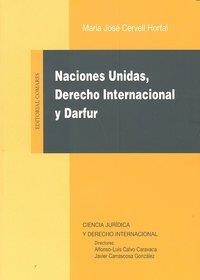 NACIONES UNIDAS, DERECHO INTERNACIONAL Y DARFUR | 9788498366884 | CERVELL HORTAL, MARIA JOSE