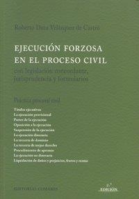 EJECUCION FORZOSA EN EL PROCESO CIVIL, LA | 9788498364019 | DAZA VELAZQUEZ DE CASTRO, ROBERTO