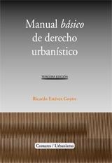 MANUAL BASICO DE DERECHO URBANISTICO | 9788498363500 | ESTEVEZ GOYTRE, RICARDO