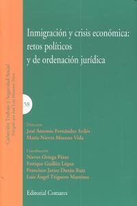 INMIGRACION Y CRISIS ECONOMICA : RETOS POLITICOS Y DE ORDENACIÓN JURÍDICA | 9788498368864 | FERNANDEZ AVILES, J. A.