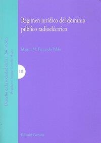 REGIMEN JURIDICO DEL DOMINIO PUBLICO RADIOELECTRICO | 9788498365368 | FERNANDO PABLO, MARCOS M.