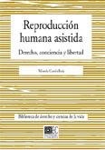 REPRODUCCION HUMANA ASISTIDA: DERECHO, CONCIENCIA Y LIBERTAD | 9788484448068 | GARCIA RUIZ, YOLANDA