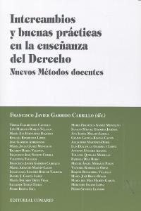 INTERCAMBIOS Y BUENAS PRACTICAS EN LA ENSEÑANZA DEL DERECHO | 9788498369700 | GARRIDO CARRILLO, FRANCISCO JAVIER