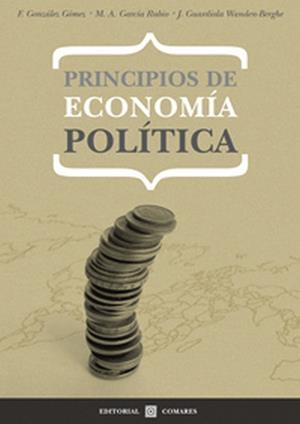PRINCIPIOS DE ECONOMIA POLITICA | 9788498369236 | GONZALEZ, F. / GARCIA, M. / GUARDIOLA, J.