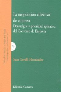 NEGOCIACION COLECTIVA DE EMPRESA, LA | 9788490450666 | GORELLI HERNANDEZ, JUAN
