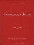 SENTENCIA COLECTIVA, LA | 9788484443025 | GRANADOS ROMERA, MARIA ISABEL