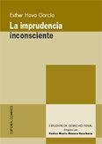 IMPRUDENCIA INCONSCIENTE, LA | 9788484445869 | HAVA GARCIA, ESTHER