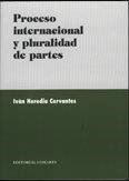 PROCESO INTERNACIONAL Y PLURALIDAD DE PARTES | 9788484444244 | HEREDIA CERVANTES,IVAN