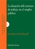 DURACIÓN DEL CONTRATO DE TRABAJO EN EL EMPLEO PÚBLICO, LA | 9788484446026 | MONEREO PEREZ, JOSE LUIS