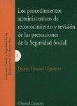 PROCEDIMIENTOS ADMINISTRATIVOS DE RECONOCIMIENTO Y REVISIÓN DE LAS PRESTACIONES DE LA SEGURIDAD SOCIAL, LOS | 9788484443933 | MONEREO PEREZ, JOSE LUIS