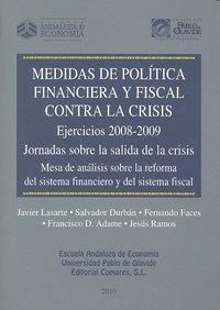 MEDIDAS DE POLITICA FINANCIERA Y FISCAL CONTRA LA CRISIS | 9788498366822 | LASARTE, JAVIER