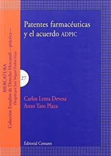PATENTES FARMACEUTICAS Y EL ACUERDO ADPIC | 9788498363234 | LEMA DEVESA, CARLOS / TATO PLAZA, ANXO