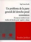 PROBLEMA DE LA PARTE GENERAL DEL DERECHO PENAL, UN | 9788484443070 | LINARES ESTRELLA, ANGEL