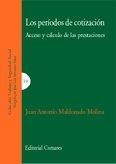 PERIODOS DE COTIZACION, LOS | 9788484446552 | MALDONADO MOLINA, JUAN ANTONIO