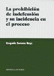 PROHIBICION DE INDEFENSION Y SU INCIDENCIA EN EL PROCESO, LA | 9788481515336 | ORTELLS RAMOS, MANUEL