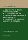 RECEPCION POR EL TRIBUNAL CONSTITUCIONAL ESPAÑOL DE LA JURISPRUDÉNCIA ..., LA | 9788484445982 | MARTIN SANCHEZ, ISIDORO