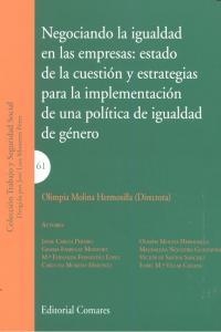 NEGOCIANDO LA IGUALDAD EN LAS EMPRESAS: ESTADO DE LA CUESTIÓN Y ESTRATEGIAS PARA LA IMPLEMENTACIÓN DE UNA POLÍTICA DE IGUALDAD DE GÉNERO | 9788498369274 | MOLINA HERMOSILLA, OLIMPIA
