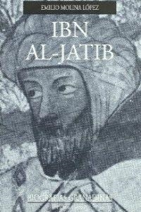 IBN AL-JATIB | 9788484444435 | MOLINA LOPEZ, EMILIO
