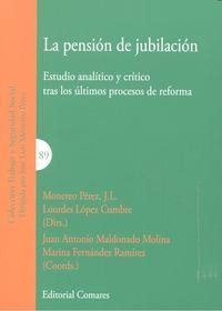 PENSION DE JUBILACION. ESTUDIO ANALITICO Y CRITICO TRAS, LA | 9788490453384 | MONEREO PEREZ, J. L.