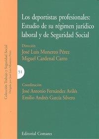 DEPORTISTAS PROFESIONALES, LOS : ESTUDIO DE SU REGIMEN JURIDICO | 9788498365832 | MONEREO PEREZ, JOSE LUIS