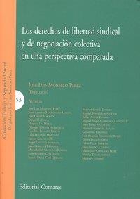 DERECHOS DE LIBERTAD SINDICAL Y DE NEGOCIACION COLECTIVA, LOS | 9788498367997 | MONEREO PEREZ, JOSE LUIS