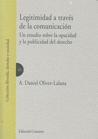 LEGITIMIDAD A TRAVES DE LA COMUNICACION | 9788498368352 | OLIVER-LALANA, A. DANIEL