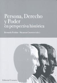 PERSONA, DERECHO Y PODER EN PERSPECTIVA HISTORICA | 9788490451847 | PERIÑAN, B. / GUERRERO, M.