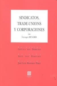SINDICATOS, TRADE-UNIONS Y CORPORACIONES | 9788490451571 | RENARD, GEORGES